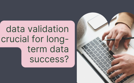 Why is data validation crucial for long-term data success?