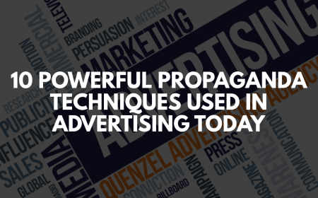 10 Powerful Propaganda Techniques Used in Advertising Today