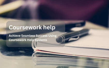 Achieve Seamless Success Using Coursework Help Systems