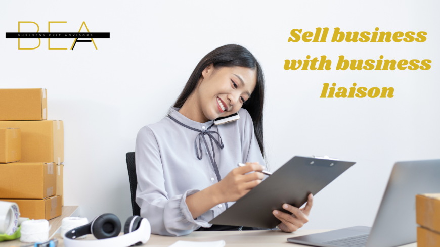 Why You Should Sell Business with Business Liaison for the Best Results