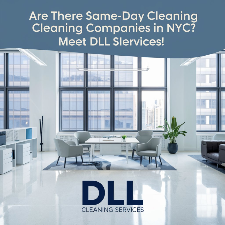 Are There Same-Day Cleaning Companies in NYC?