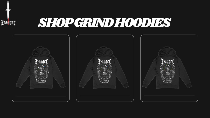 Grind with Style: Dagger Skateboards Grind Hoodies for Ultimate Comfort