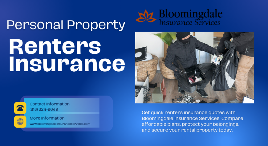 Personal Property Renters Insurance: Protect Your Belongings with Bloomingdale Insurance Services