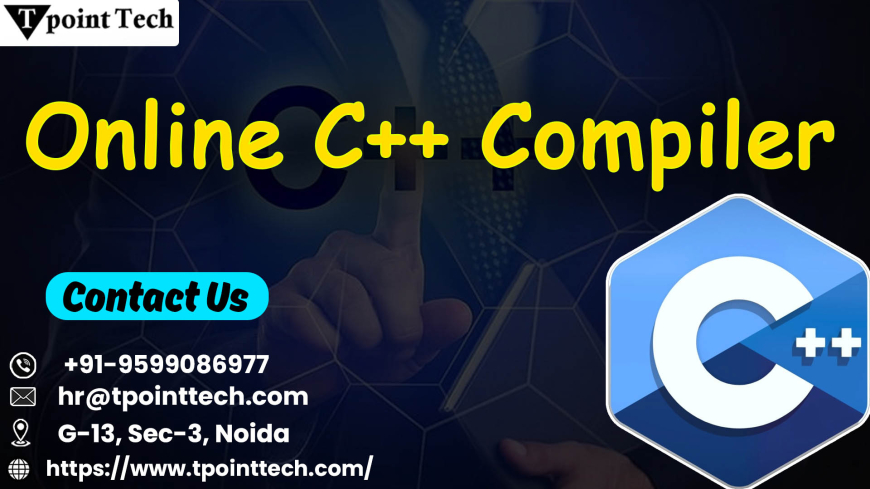 Zero Setup, 100% Coding: Why Online C++ Compilers Are a Game-Changer