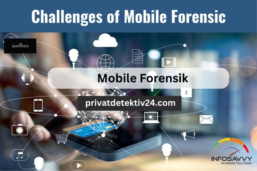Mobile Forensik: Leitfaden handyforensik, Digitale Forensik Smartphone