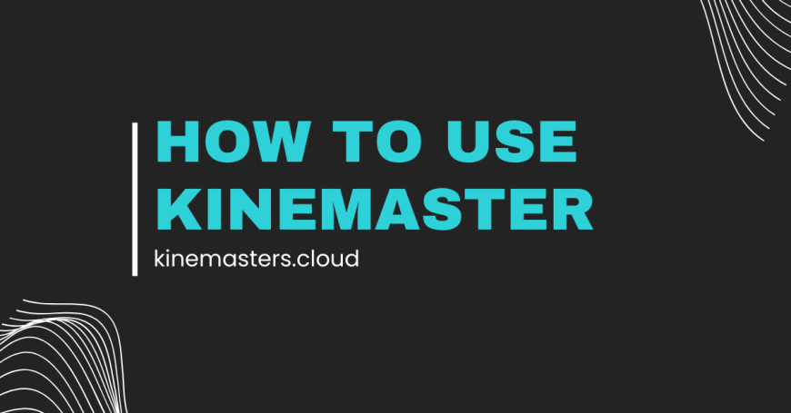 How to Get KineMaster Without Watermark (2025 Guide)