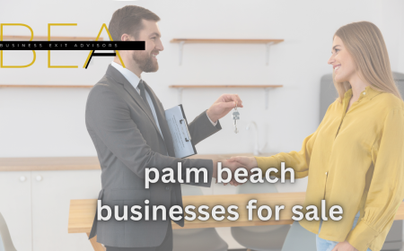 Palm Beach Businesses for Sale: Attract the Right Buyer Fast