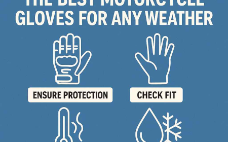 Top Tips for Buying the Best Motorcycle Gloves for Any Weather
