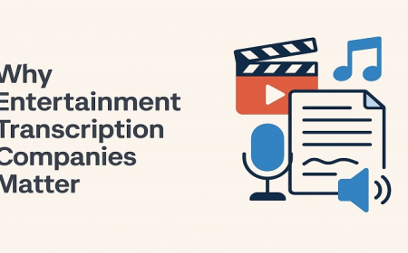 Why Entertainment Transcription Companies Matter
