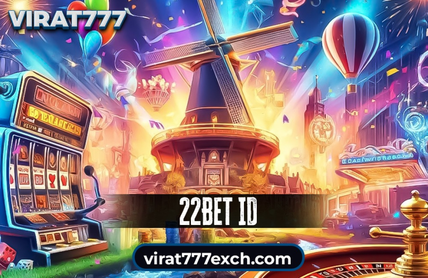 22Bet ID: Create a 22Bet ID and a Cricket Betting ID to begin betting