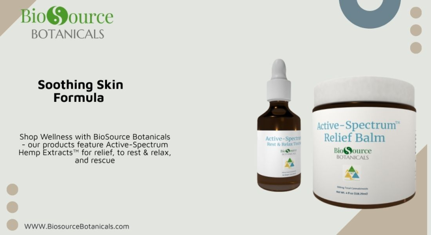 The Power of BioSource Botanicals: A Natural Approach to Soothing Skin Relief