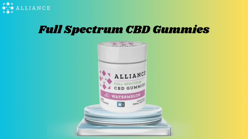 Discover the Power of Full Spectrum CBD Gummies: A Natural Path to Wellness