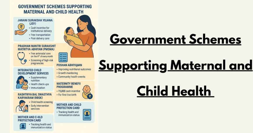 Government Schemes Supporting Maternal and Child Health