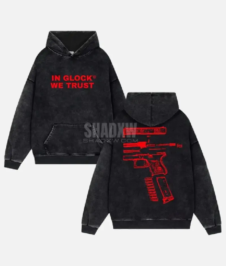 A In Glock we trust hoodie Brand Is so popular