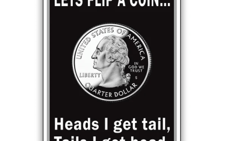 Heads I Get Tail Coin: Win in Business Every Time