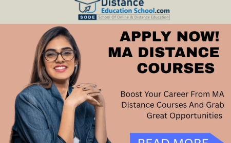 MA Distance Course – A Complete Guide to Study, Admission and Career