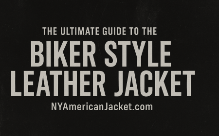 The Ultimate Guide to the Biker Style Leather Jacket