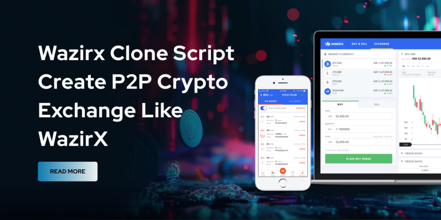 Wazirx Clone Script - Create a P2P Crypto Exchange like WazirX