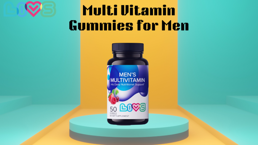 Multi Vitamin Gummies for Men: A Daily Habit That Actually Works