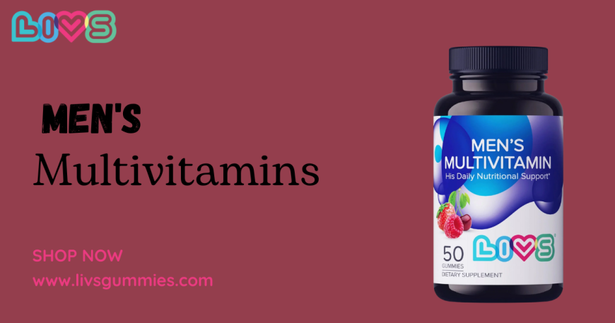 Vitamin Gummies for Men: Tasty Wellness with LIVS