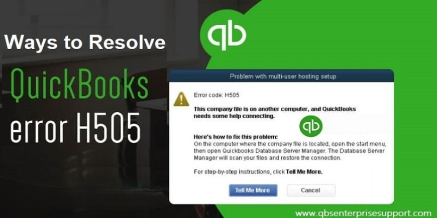 Fix QuickBooks Error Code H505 (Multi-User Mode Issue)