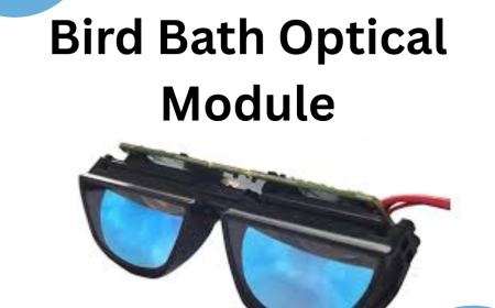 What Is a Bird Bath Optical Module and Why It Matters in AR/VR Technology?