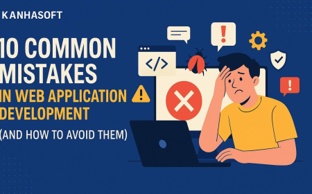 10 Common Mistakes in Web Application Development and How to Avoid Them