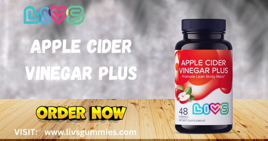 Apple Cider Plus by LIVS Gummies: The Smarter Way to Support Digestion & Detox