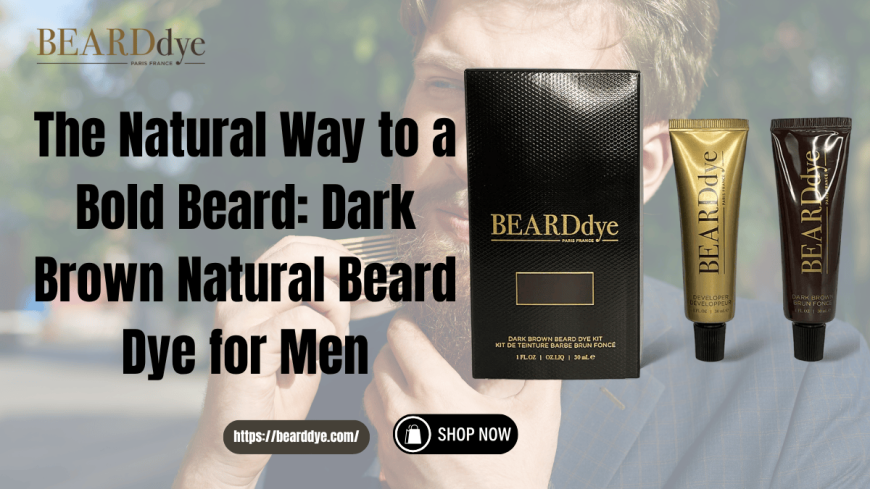 Dark Brown Natural Beard Dye for Men | Beard Dye Official