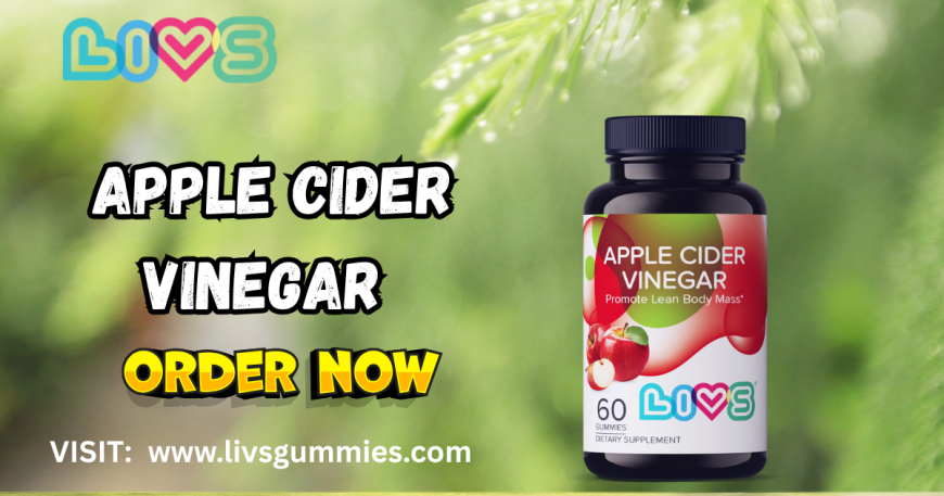 Why Gummy Apple Cider Vinegar is the Future of Wellness | LIVS Gummies