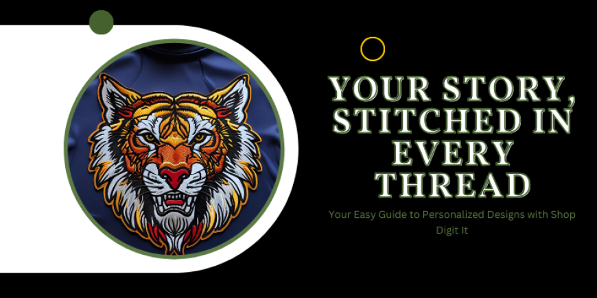 Custom Embroidered Patches – Your Easy Guide to Personalized Designs with Shop Digit It