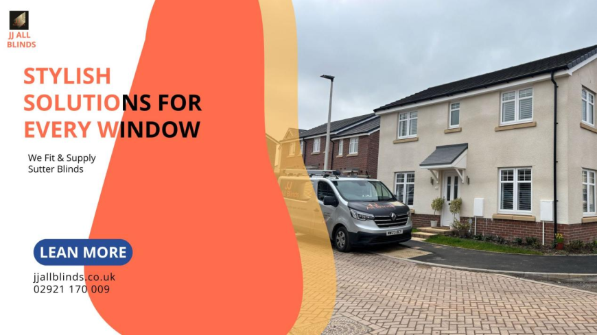 Stylish Solutions for Every Window with Shutter Blinds Cardiff
