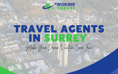 The Ultimate Guide to Finding the Perfect Travel Agent in Surrey