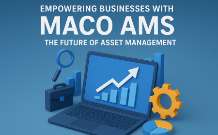 Empowering Businesses with MACO AMS: The Future of Asset Management