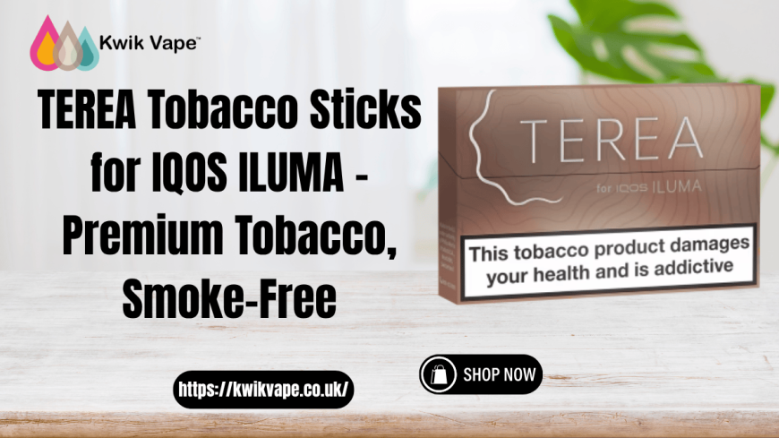 TEREA Tobacco Sticks for IQOS ILUMA | Shop Kwik Vape UK