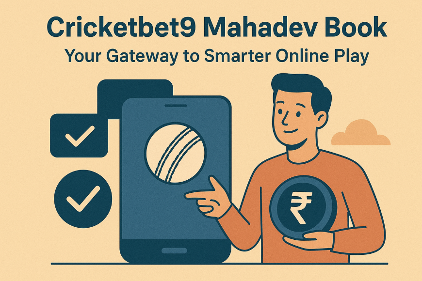 Cricketbet9 Mahadev Book – Your Gateway to Smarter Online Play