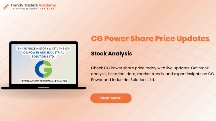 CG Power Share Price Today, Target & Online Trading Courses