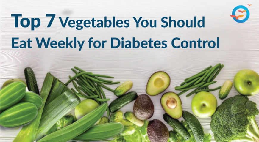 7 Best Vegetables to Eat Weekly for Better Diabetes Control