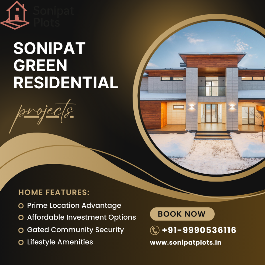 New Launch Sonipat green residential projects Development