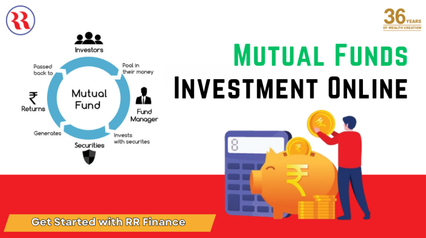 Mutual Funds Investment Online: A Complete Process in 2024