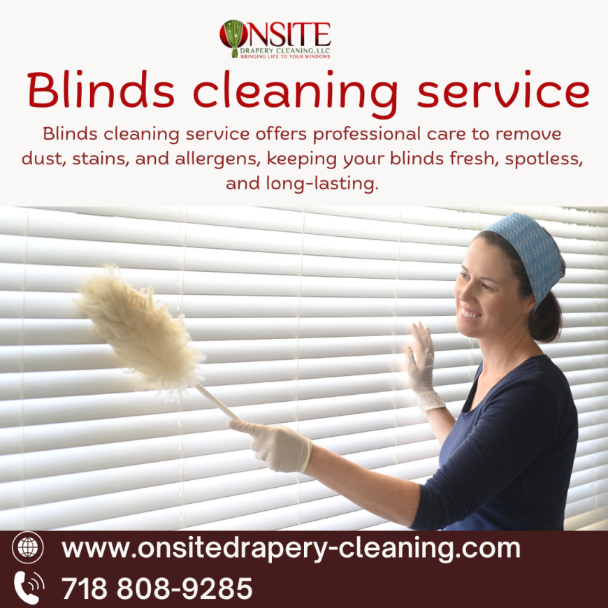 Why a Professional Blinds Cleaning Service Saves You Time and Effort