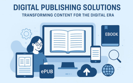 Digital Publishing Solutions: Transforming Content for the Digital Era