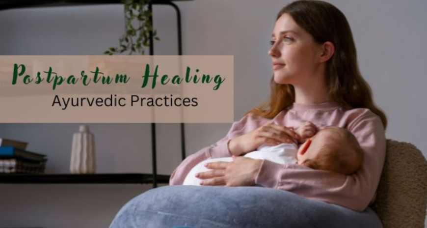 How Can Ayurveda Support Recovery From Postpartum Depression?