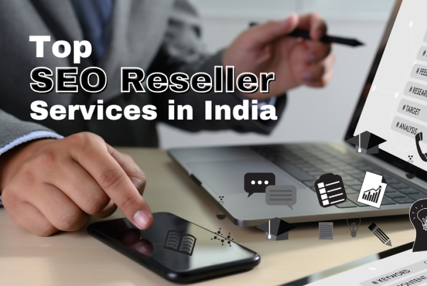 Tips for Managing SEO Reseller Relationships Effectively