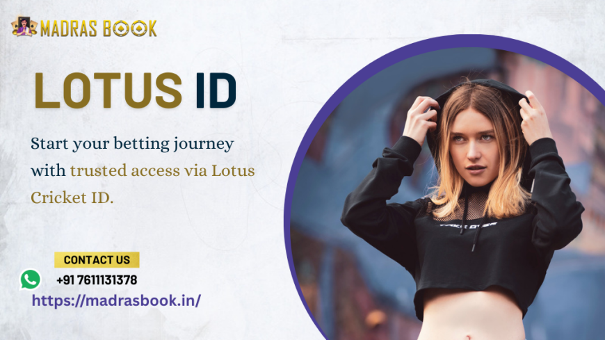 Everything About Lotus ID You Should Know Before Logging In
