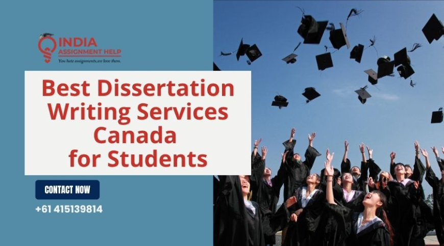 Best Dissertation Writing Services Canada for Students