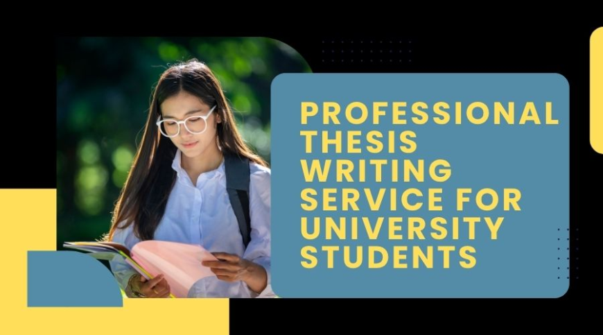 Professional Thesis Writing Service for University Students