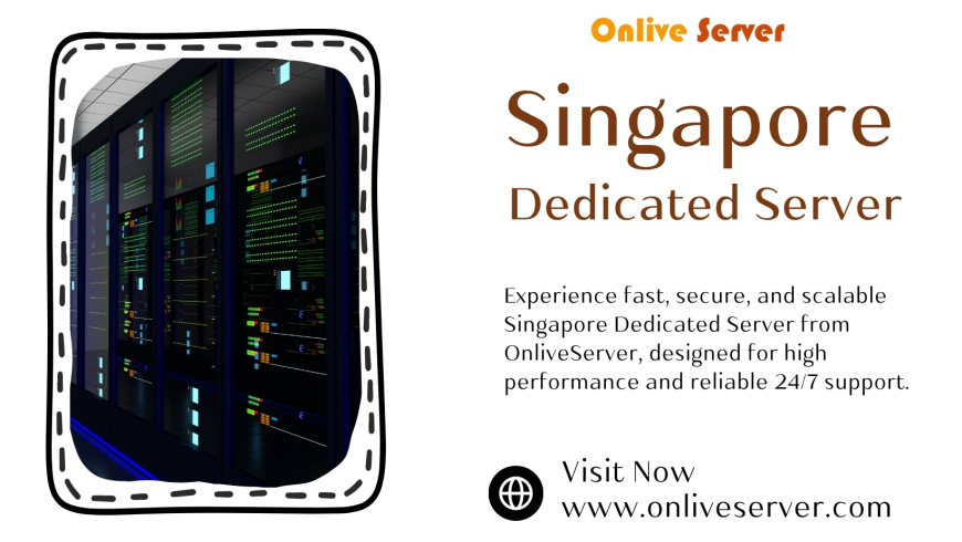 Why OnliveServer Singapore Dedicated Server Stand Out for E-Commerce Websites