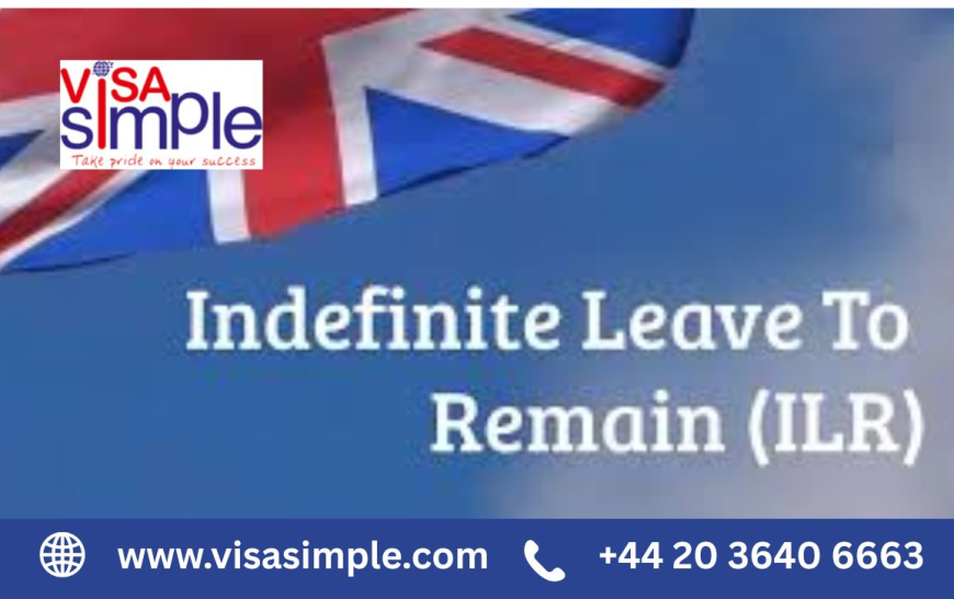 Understanding Indefinite Leave to Remain UK