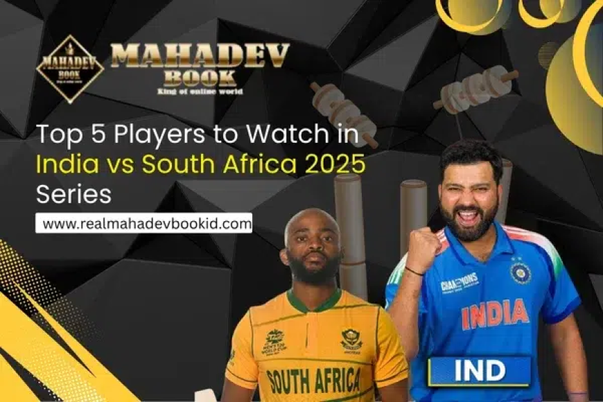 Top 5 Players to Watch in India vs South Africa 2025 Series